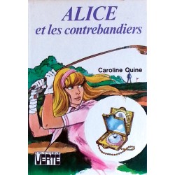 Caroline Quine - Alice et les contrebandiers