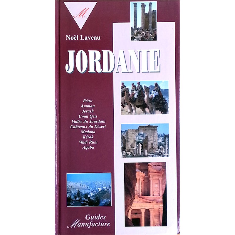 Noël Laveau - Le guide de la Jordanie