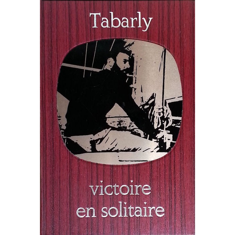 Éric Tabarly - Victoire en solitaire