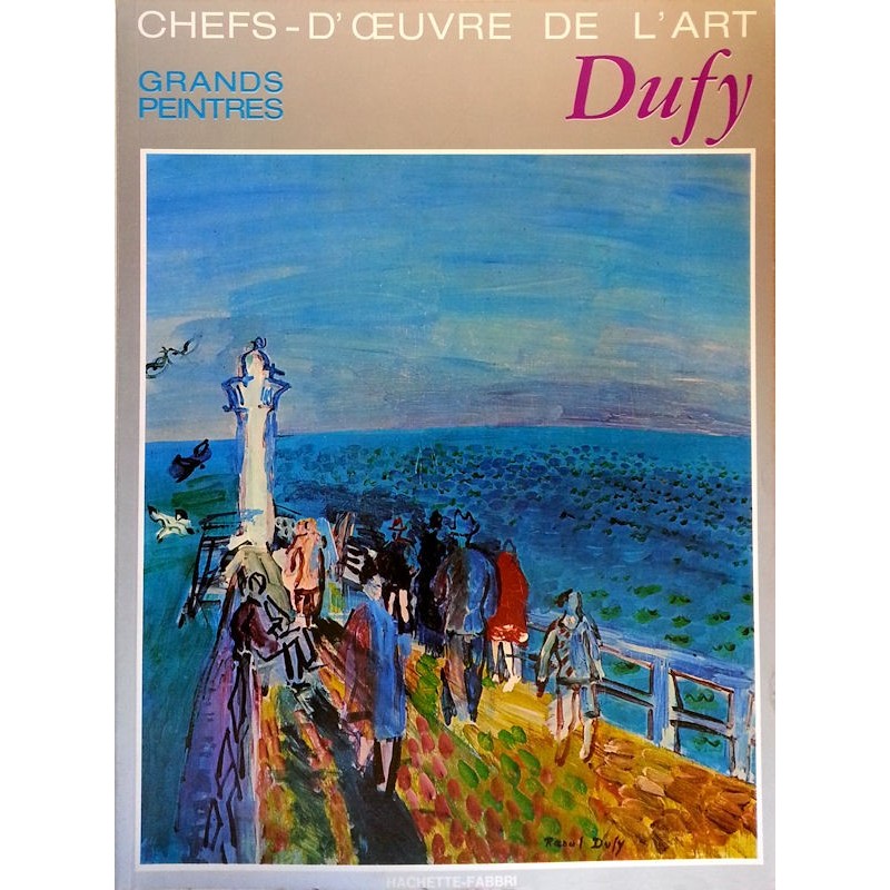 Chefs-d'œuvre de l'art : Dufy