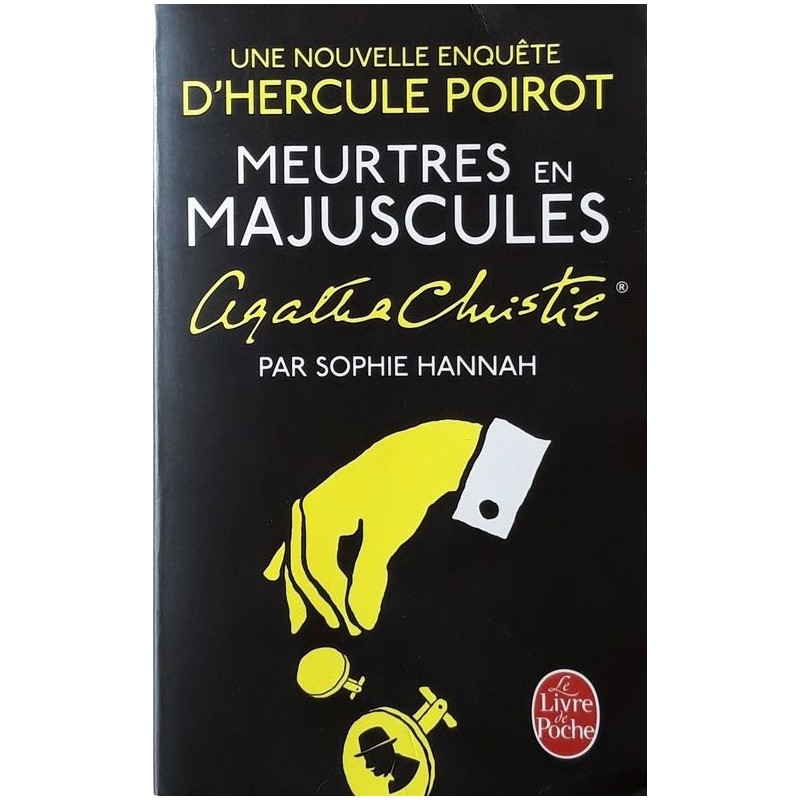 Sophie Hannah - Une nouvelle enquête d'Hercule Poirot