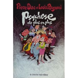 Pierre Dac & Louis Rognoni - Psychose de plus en plus : Bons baisers de partout, Tome 3