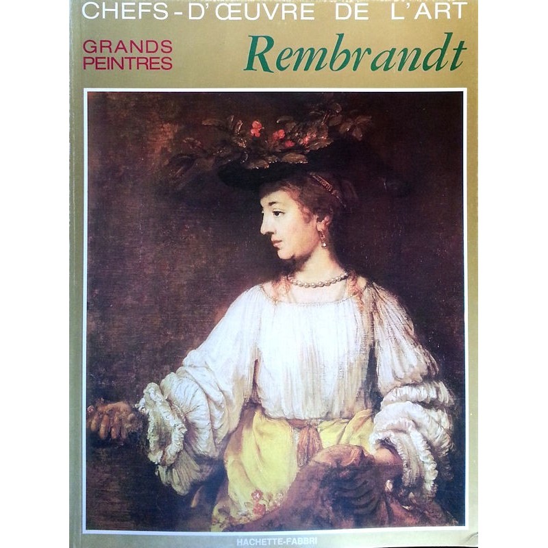 Collectif - Chefs-d'œuvre de l'art : Rembrandt
