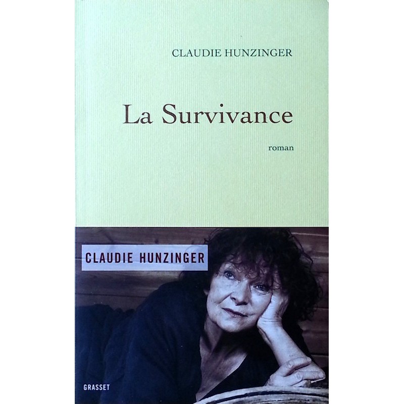 Claudie Hunzinger - La survivance