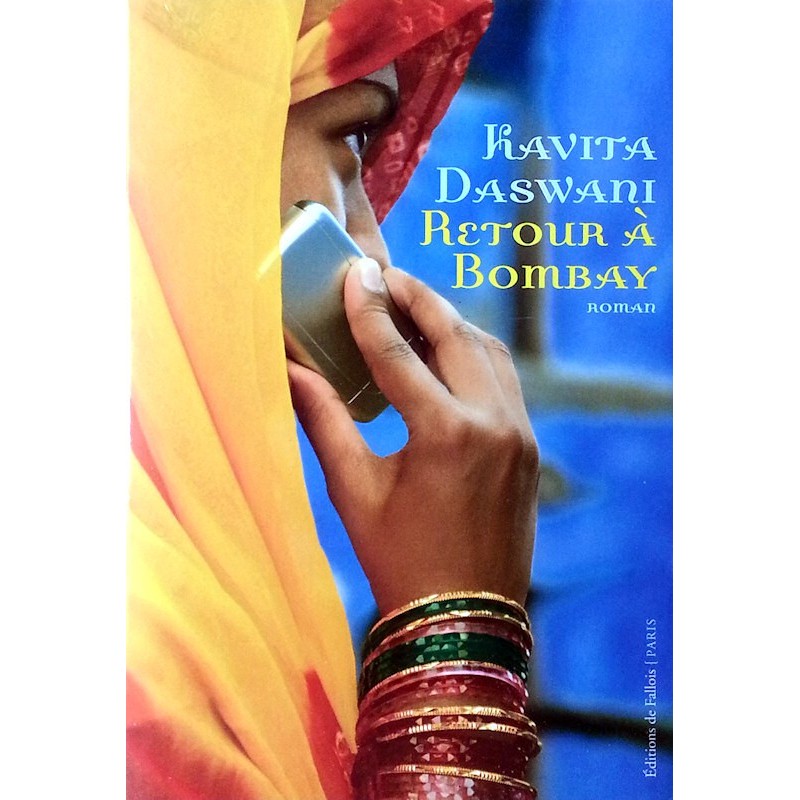 Kavita Daswani - Retour à Bombay