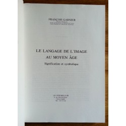 François Garnier - Le langage de l'image au Moyen Âge : Signification et symbolique