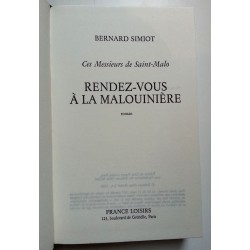 Bernard Simiot - Ces Messieurs de Saint-Malo, Tome 3 : Rendez-vous à la Malouinière