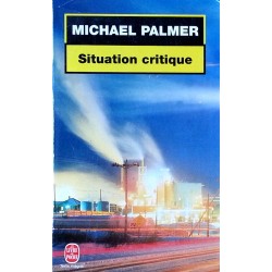 Michael Palmer - Situation critique