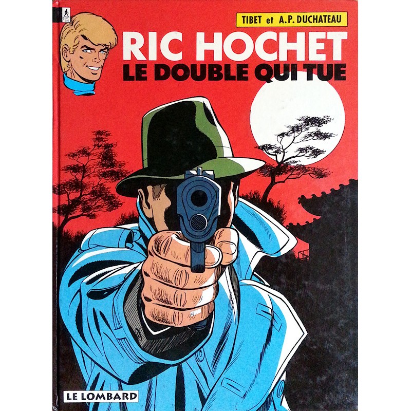 Tibet & André-Paul Duchâteau - Ric Hochet, Tome 40 : Le double qui tue