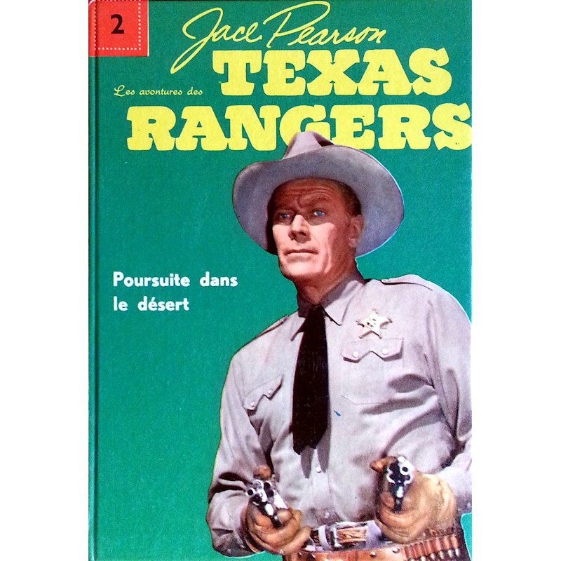 Henri Arnoldus - Les aventures des Texas Rangers, Tome 2 : Poursuite dans le désert