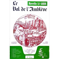 Marcellin La Garde - Le Val de l'Amblève : Scènes et légendes Ardennaises