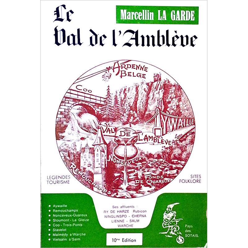 Marcellin La Garde - Le Val de l'Amblève : Scènes et légendes Ardennaises