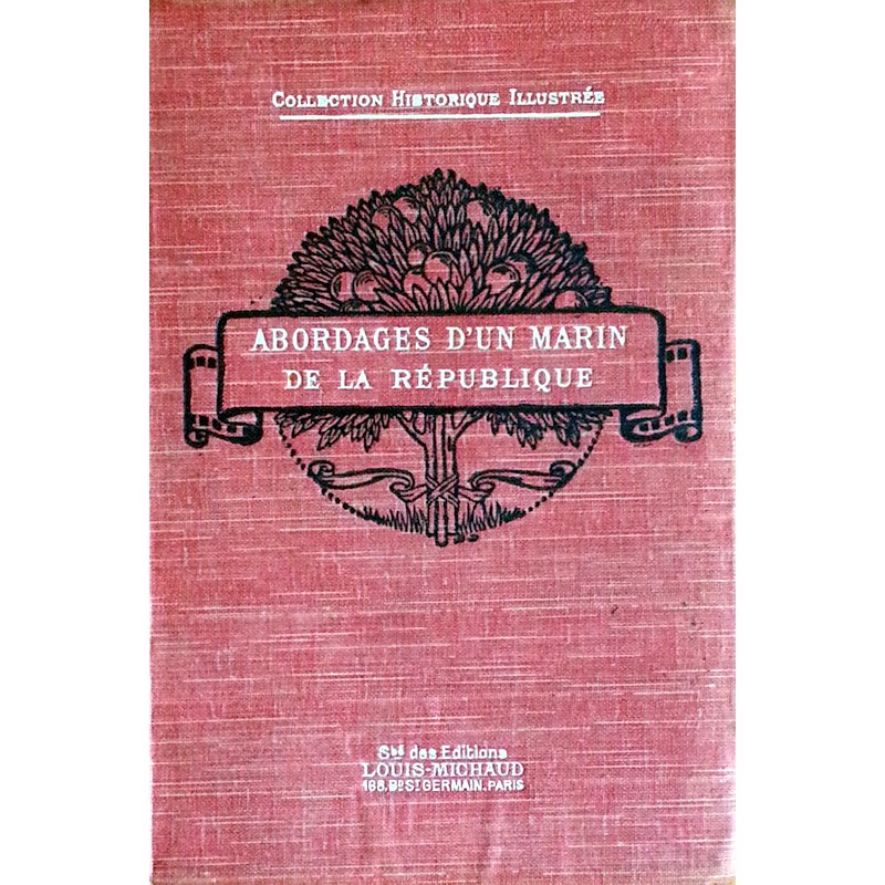 Albert Savine - Abordages d'un Marin de la République