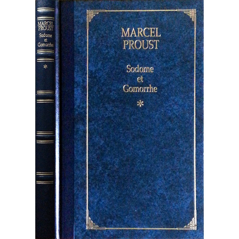 Marcel Proust - Sodome et Gomorrhe, Tome 1
