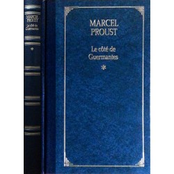 Marcel Proust - Le Côté de Guermantes, Tome 1