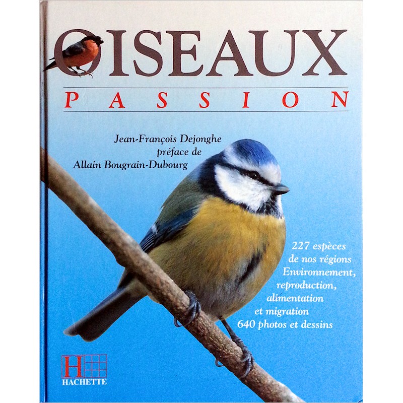 Jean-François Dejonghe - Oiseaux passion