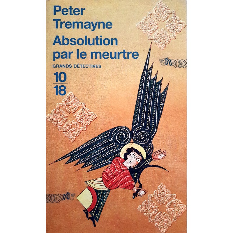 Peter Tremayne - Absolution par le meurtre