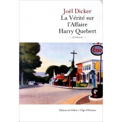 Joël Dicker - La Vérité sur l'Affaire Harry Quebert