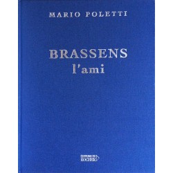 Mario Poletti - Brassens, l'ami