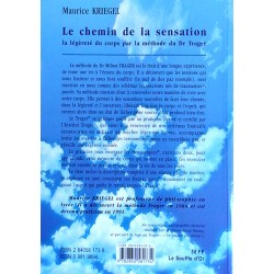 Maurice Kriegel - Le chemin de la sensation : Légèreté du corps par la méthode du Dr Trager