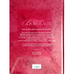 Corbeyran & Espé - Châteaux Bordeaux, Tome 1 et 2 : Le Domaine + L’œnologue