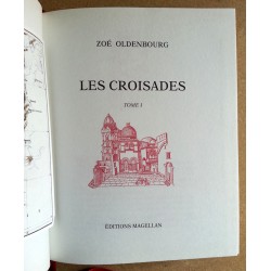 Zoé Oldenbourg - Les croisades, Tome 1