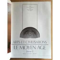 Christian Papeians, Gérard Mathieu, Marc Barbay - Arts et civilisations : Le Moyen Âge, Tome 1