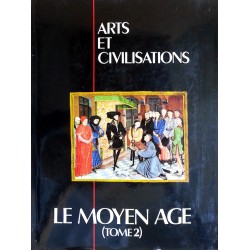 Christian Papeians, Marc Barbay, Gérard Mathieu - Arts et civilisations : Le Moyen Âge, Tome 2
