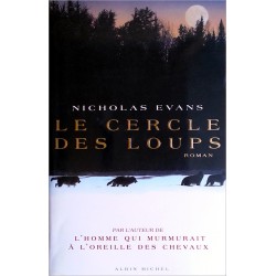 Nicholas Evans - Le Cercle des loups