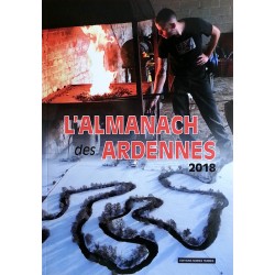 Yves Kretzmeyer, Jean-Marie Lecomte - L'almanach des Ardennes 2018