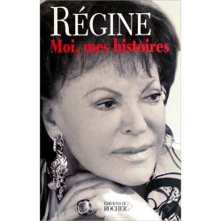 Régine - Moi, mes histoires