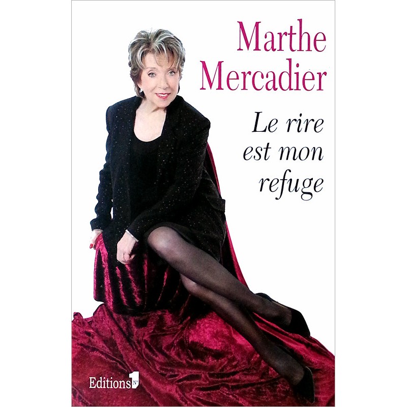 Marthe Mercadier - Le rire est mon refuge