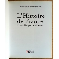 Dimitri Casali, Céline Bathias - L'Histoire de France racontée par le cinéma