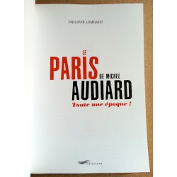 Philippe Lombard - Le Paris de Michel Audiard : Toute une époque !