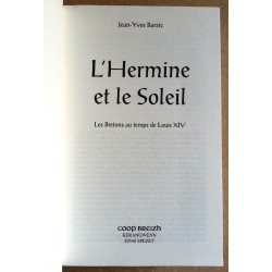 Jean-Yves Barzic - L'Hermine et le Soleil : Les Bretons au temps de Louis XIV