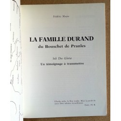 Frédéric Mayor - La famille Durand du Bouschet de Pranles : Un témoignage à transmettre
