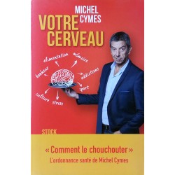 Michel Cymes, Patrice Romedenne - Votre cerveau
