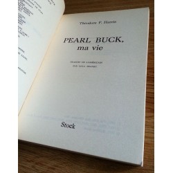 Théodore F. Harris - Pearl Buck, ma vie