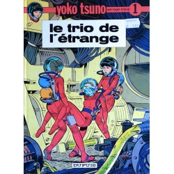 Roger Leloup - Yoko Tsuno, Tome 1 : Le trio de l'étrange