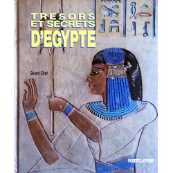 Gérard Civet - Trésors et secrets d'Égypte