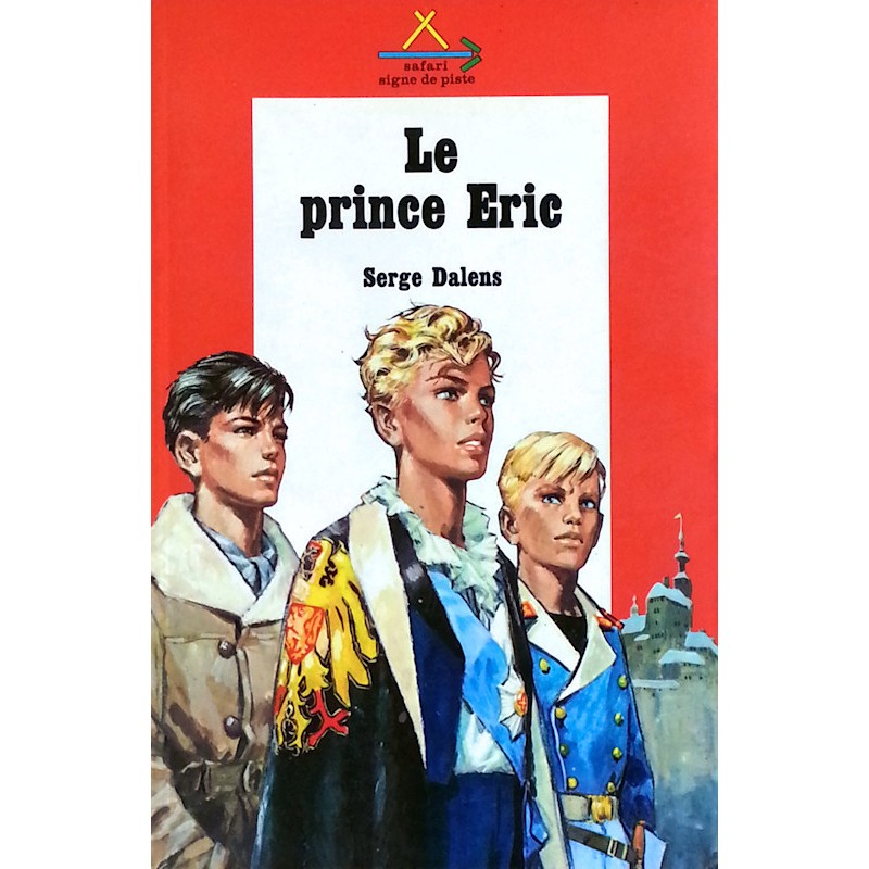 Serge Dalens - Le prince Eric, Tome 2