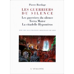 Pierre Bordage - Les guerriers du silence - Terra Mater - La citadelle Hyponéros