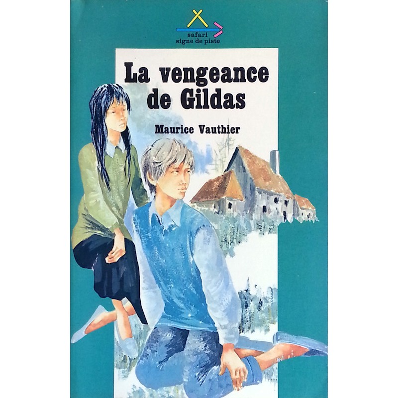Maurice Vauthier - La vengeance de Gildas