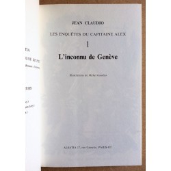 Jean Claudio - Les enquêtes du capitaine Alex, Tome 1 : L'inconnu de Genève