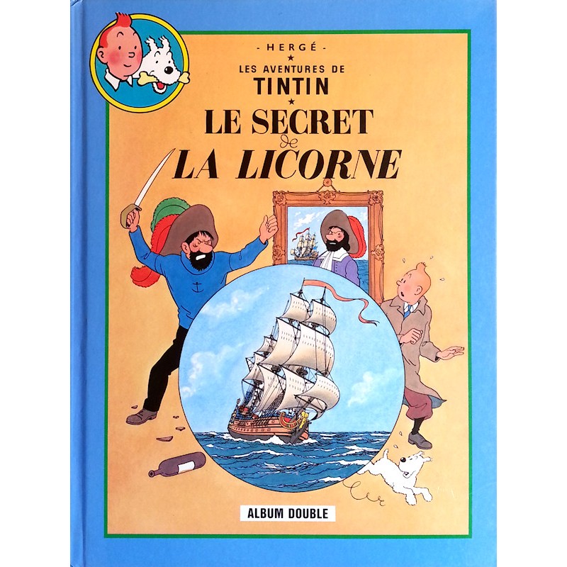 Hergé - Les aventures de Tintin : Le secret de la licorne / Le trésor de Rackham le rouge (Album double)