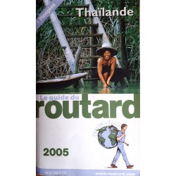 Le guide du routard 2005 : Thaïlande