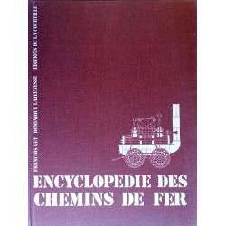 François Get & Dominique Lajeunesse - Encyclopédie des chemins de fer
