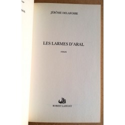 Jérôme Delafosse - Les larmes d'Aral