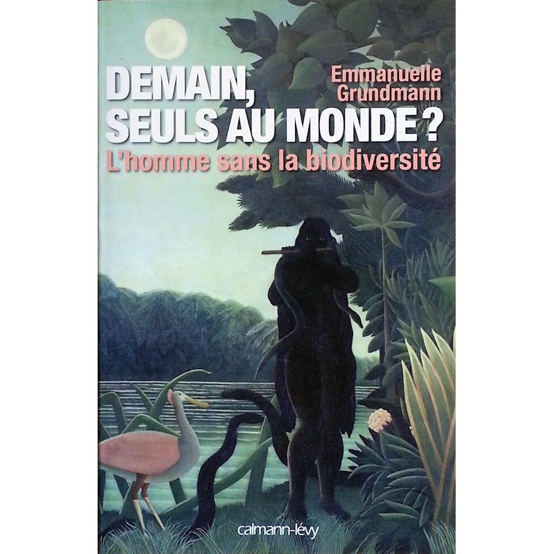 Emmanuelle Grundmann - Demain seuls au monde ?