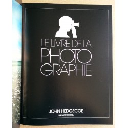John Hedgecoe - Le livre de la photographie